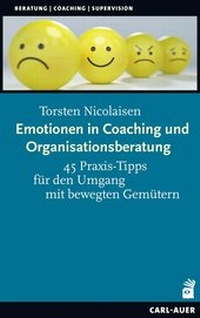 Abbildung von: Emotionen in Coaching und Organisationsberatung - Carl-Auer Verlag