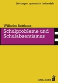Cover: Schulprobleme und Schulabsentismus - Carl-Auer Verlag