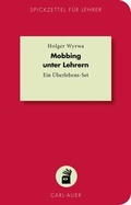 Abbildung von: Mobbing unter Lehrern - Carl-Auer Verlag