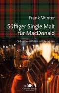 Cover: S&uuml;ffiger Single Malt f&uuml;r MacDonald - Oktober Verlag