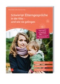 Cover: Schwierige Elterngespr&auml;che in der Kita - und wie sie gelingen - Klett Kita