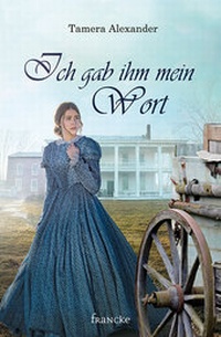 Abbildung von: Ich gab ihm mein Wort - Francke-Buch