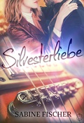 Cover: Silvesterliebe - Eisermann Verlag