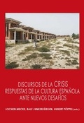 Cover: Discursos de la crisis : respuestas de la cultura espa&ntilde;ola ante nuevos desaf&iacute;os - Vervuert Verlagsgesellschaft