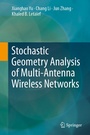 Cover: Stochastic Geometry Analysis of Multi-Antenna Wireless Networks - Springer