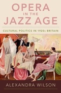 Cover: Opera in the Jazz Age - OUP eBook