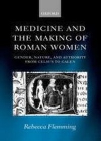 Enlarge image Cover: Medicine and the Making of Roman Women - Oxford University Press