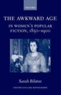 Cover: Awkward Age in Women's Popular Fiction, 1850-1900 - Oxford University Press