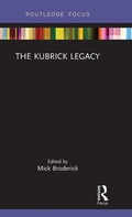 Cover: The Kubrick Legacy - Routledge