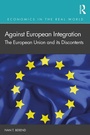 Cover: Against European Integration - Routledge