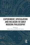 Cover: Experiment, Speculation and Religion in Early Modern Philosophy - Routledge