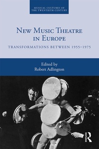 Abbildung von: New Music Theatre in Europe - Routledge