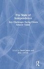 Cover: The State of Independence: Key Challenges Facing Private Schools Today - CRC Press
