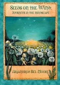 Cover: Seeds on the Wind 2018 - Lilith Mandrake Books