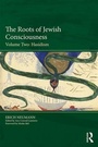 Cover: The Roots of Jewish Consciousness, Volume Two - Routledge