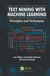 Enlarge image Cover: Text Mining with Machine Learning - CRC Press