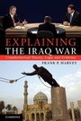 Cover: Explaining the Iraq War - Cambridge University Press