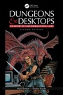 Cover: Dungeons and Desktops - Routledge