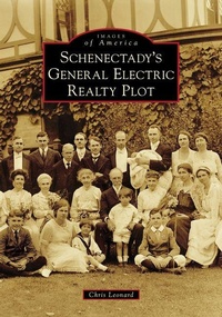 Enlarge image Cover: Schenectady's General Electric Realty Plot - Arcadia Publishing (SC)