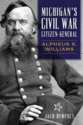 Cover: Michigan's Civil War Citizen-General - Arcadia Publishing (SC)
