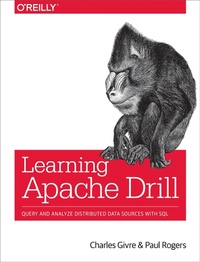 Abbildung von: Learning Apache Drill - O'Reilly