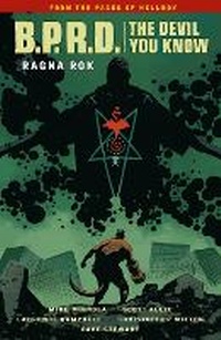 Enlarge image Cover: B.P.R.D.: The Devil You Know Volume 3 - Ragna Rok - Dark Horse Comics,U.S.
