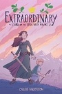 Cover: Extraordinary: A Story Of An Ordinary Princess - Dark Horse Comics,U.S.
