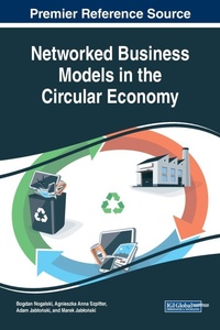 Enlarge image Cover: Networked Business Models in the Circular Economy - IGI Global