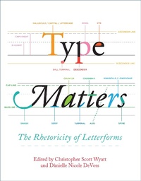 Abbildung von: Type Matters - Parlor Press, LLC