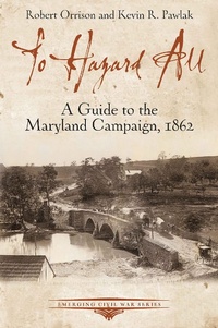 Enlarge image Cover: To Hazard All - Savas Beatie