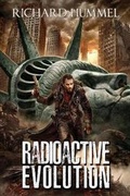 Cover: Radioactive Evolution - Richard Hummel