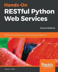 Enlarge image Cover: Hands-On RESTful Python Web Services - Packt Publishing