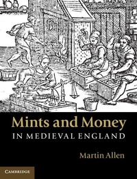 Enlarge image Cover: Mints and Money in Medieval England - Cambridge University Press