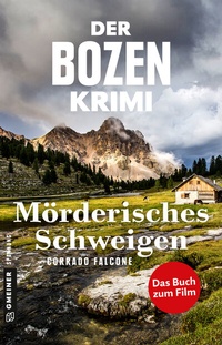 Abbildung von: Der Bozen-Krimi: Mörderisches Schweigen - Gegen die Zeit - Gmeiner-Verlag