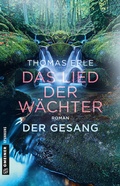 Cover: Das Lied der W&auml;chter - Der Gesang - Gmeiner-Verlag
