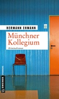 Cover: M&uuml;nchner Kollegium - Gmeiner-Verlag