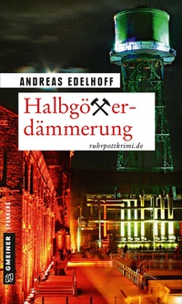 Abbildung von: Halbgötterdämmerung - Gmeiner-Verlag