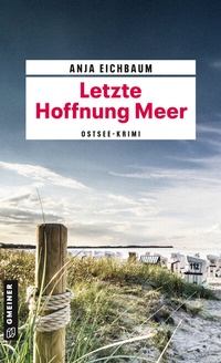 Abbildung von: Letzte Hoffnung Meer - Gmeiner-Verlag
