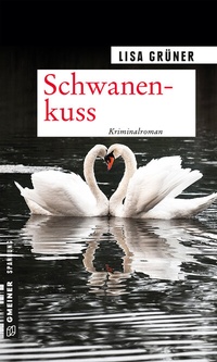 Abbildung von: Schwanenkuss - Gmeiner-Verlag