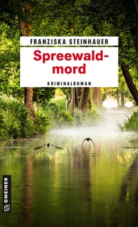Abbildung von: Spreewaldmord - Gmeiner-Verlag