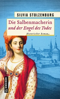Abbildung von: Die Salbenmacherin und der Engel des Todes - Gmeiner-Verlag
