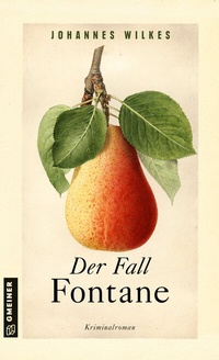 Abbildung von: Der Fall Fontane - Gmeiner-Verlag