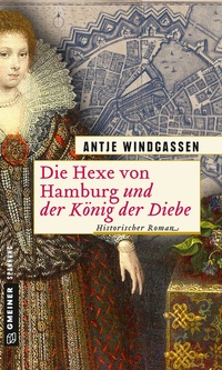 Abbildung von: Die Hexe von Hamburg und der König der Diebe - Gmeiner-Verlag