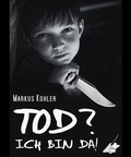 Cover: Tod? Ich bin da! - Karina Verlag