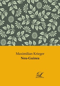 Abbildung von: Neu-Guinea - Classic-Library