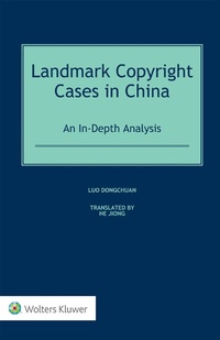 Abbildung von: Landmark Copyright Cases in China - Kluwer Law International