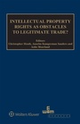 Bild: Intellectual Property Rights as Obstacles to Legitimate Trade? - Kluwer Law International