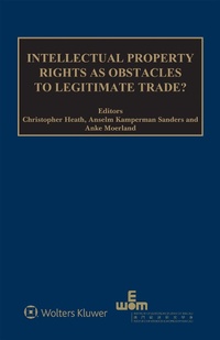 Abbildung von: Intellectual Property Rights as Obstacles to Legitimate Trade? - Kluwer Law International