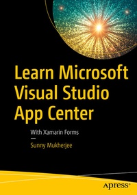 Abbildung von: Learn Microsoft Visual Studio App Center - Apress