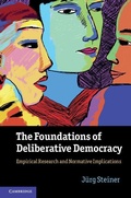 Cover: The Foundations of Deliberative Democracy - Cambridge University Press